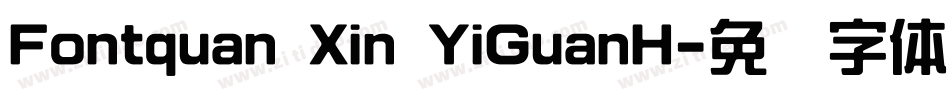 Fontquan Xin YiGuanH字体转换